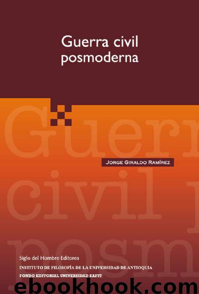 Guerra civil posmoderna by Giraldo Ramírez Jorge