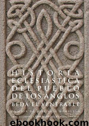 HISTORIA ECLESIÁSTICA DEL PUEBLO DE LOS ANGLOS by BEDA EL VENERABLE