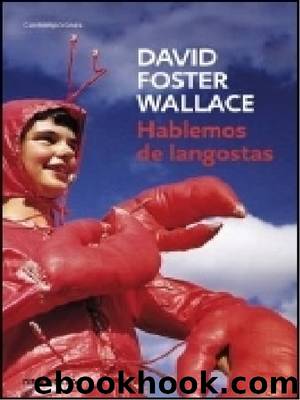 Hablemos de langostas [2016] by David Foster Wallace