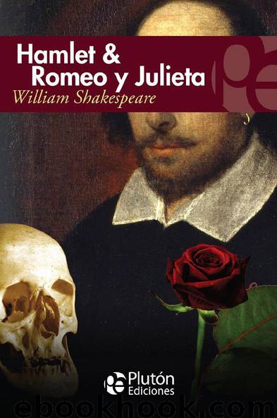 Hamlet & Romeo y Julieta by William Shakespeare