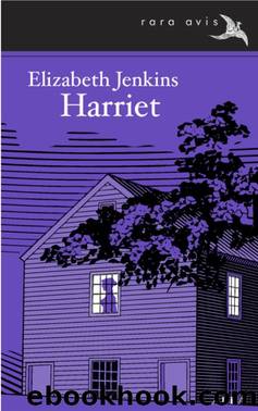 Harriet (Spanish Edition) by Elizabeth Jenkins