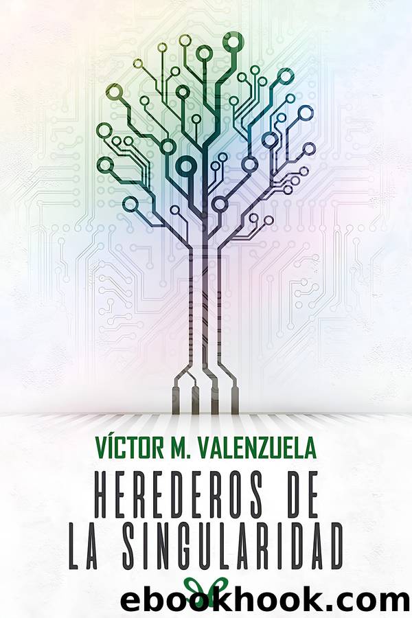 Herederos de la singularidad by Víctor M. Valenzuela