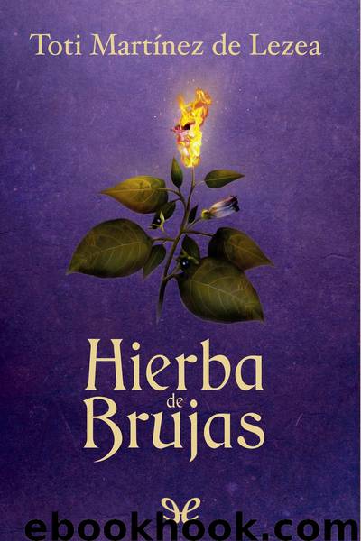 Hierba de Brujas by Toti Martinez de Lezea