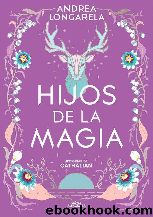 Hijos de la magia by Andrea Longarela