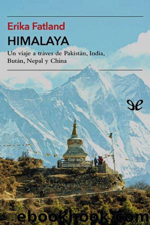 Himalaya by Erika Fatland