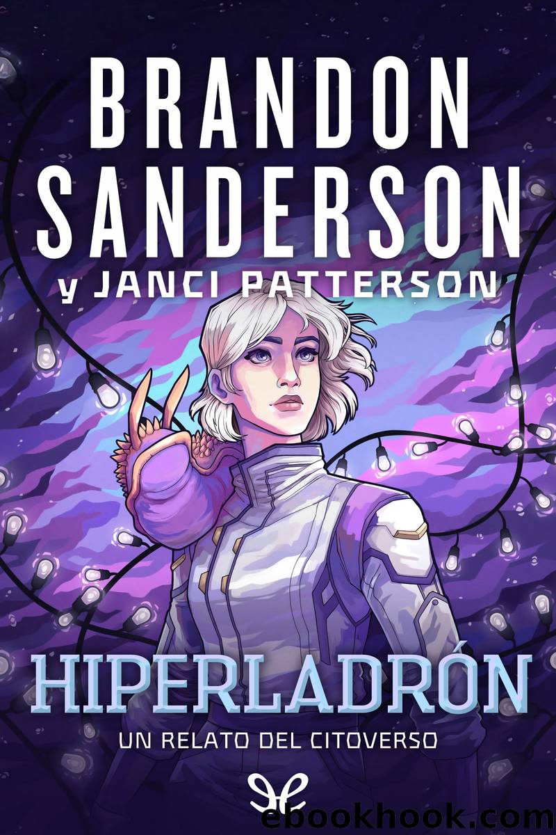 HiperladrÃ³n by Brandon Sanderson & Janci Patterson