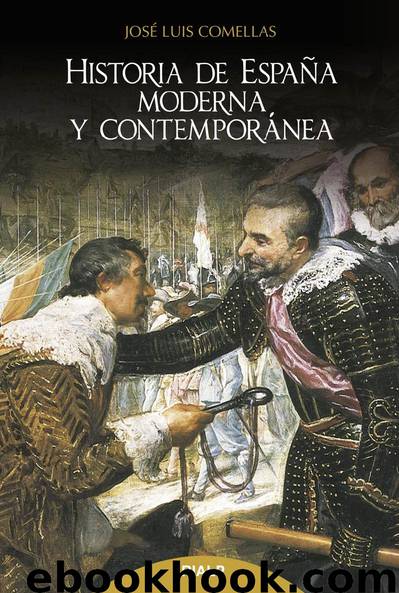 Historia de España moderna y contemporánea by José Luis Comellas