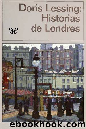 Historia de Londres: cuentos y apuntes by Doris Lessing