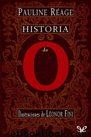 Historia de O by Pauline Réage