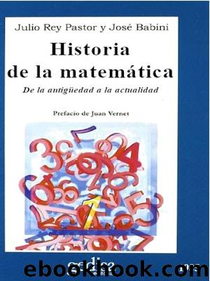 Historia de la matematica by Rey Pastor Julio y Babini Jose