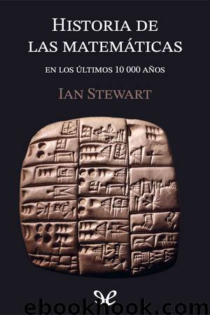Historia de las matemáticas by Ian Stewart