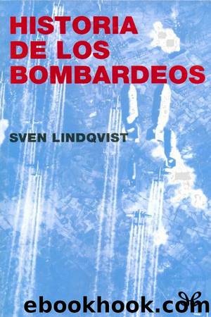 Historia de los bombardeos by Sven Lindqvist