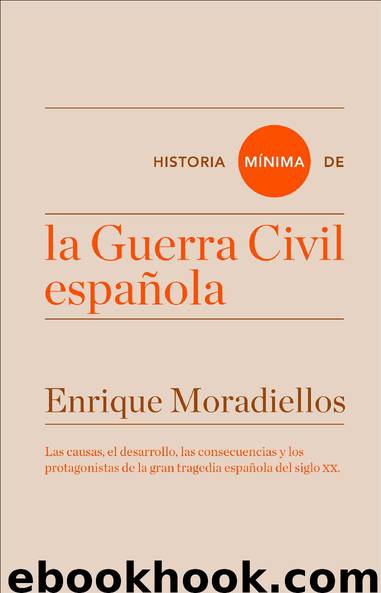 Historia mínima de la Guerra Civil española by Enrique Moradiellos