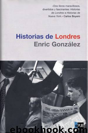 Historias de Londres by Enric González