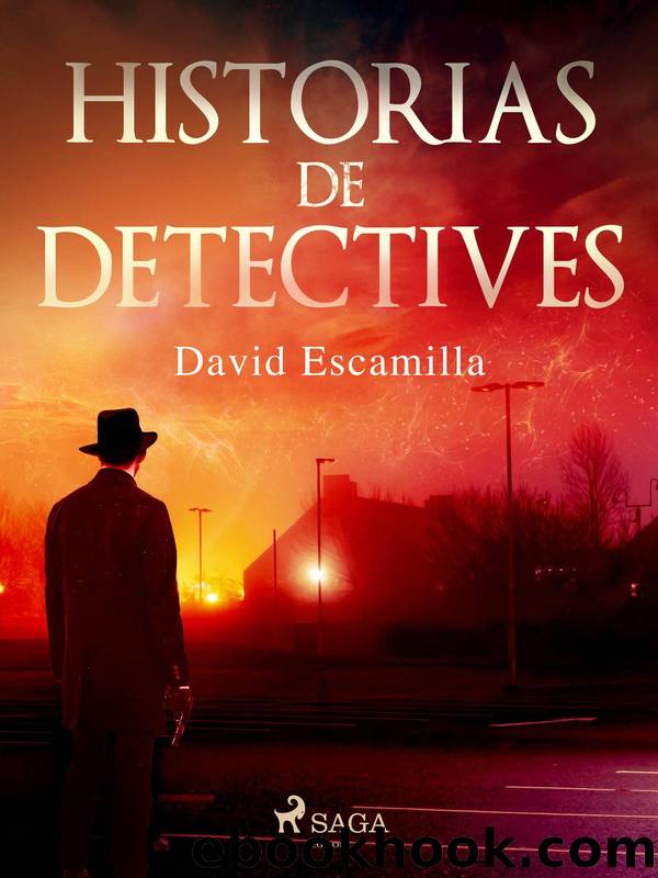 Historias de detectives by David Escamilla Imparato