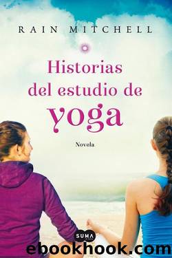 Historias del estudio de yoga by Rain Mitchell