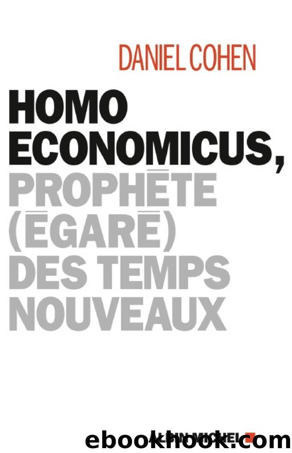 Homo economicus by Daniel Cohen