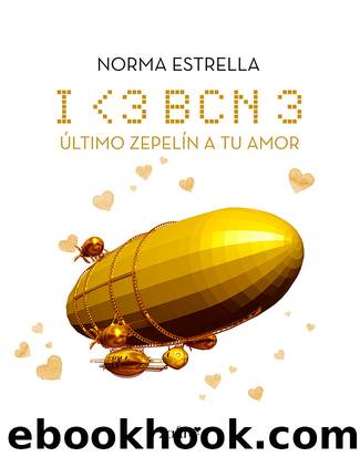 I <3 BCN, 3. Ãltimo zepelÃ­n a tu amor by Norma Estrella