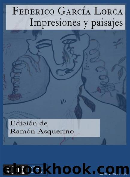 Impresiones y paisajes by Federico García Lorca