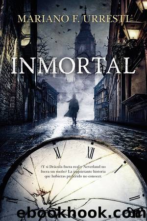 Inmortal by Mariano Fernández Urresti