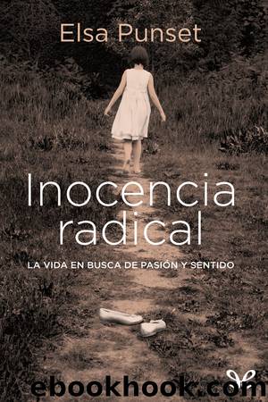 Inocencia radical by Elsa Punset