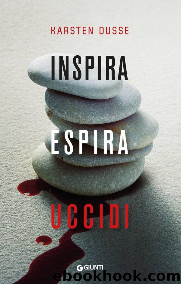 Inspira, espira, uccidi by Karsten Dusse