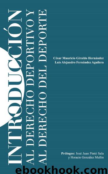 Introducción Al Derecho Deportivo Y Derecho Del Deporte by César Mauricio Giraldo y Luis Fernández