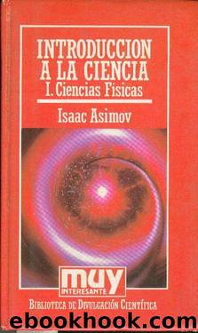 Introduccion a La Ciencia (Vol I) by Isaac Asimov