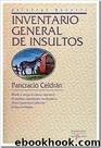 Inventario General De Insultos by Pancracio Celdran