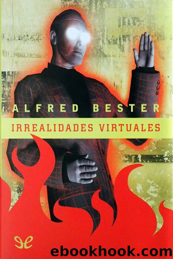 Irrealidades virtuales by Alfred Bester