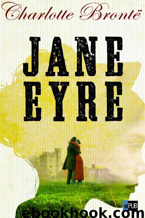 Jane Eyre by Charlotte Brontë