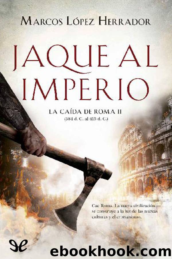 Jaque al Imperio by Marcos López Herrador