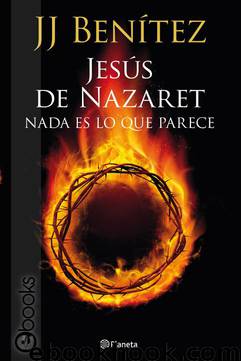 Jesús de Nazaret by J.J. Benítez