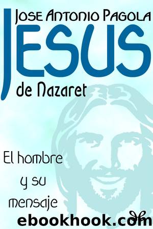 Jesús de Nazaret by José Antonio Pagola