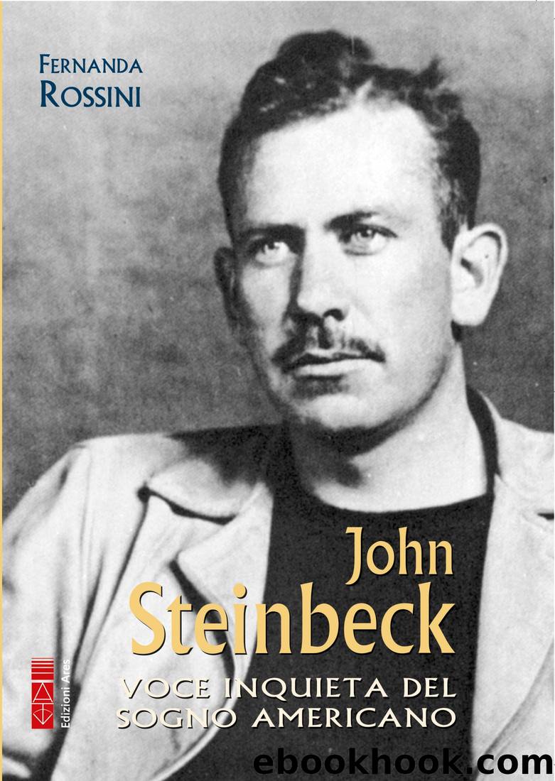 John Steinbeck. Voce inquieta del sogno americano by Fernanda Rossini