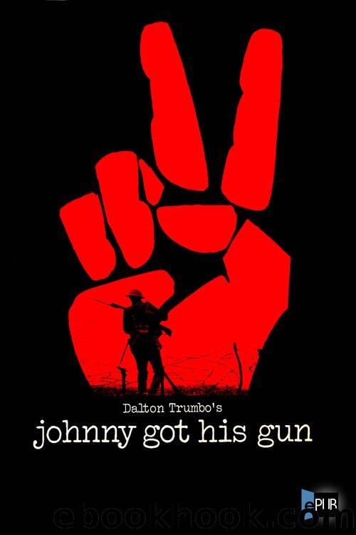 Johnny cogiÃ³ su fusil by Dalton Trumbo