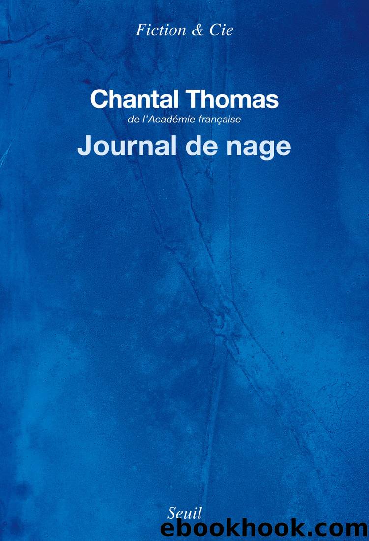 Journal de nage by Chantal Thomas