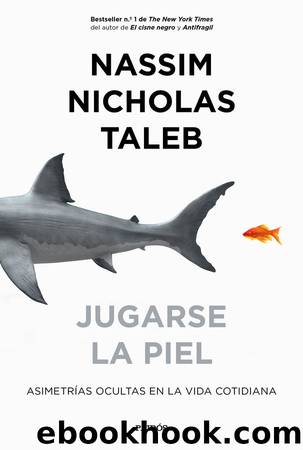 Jugarse la piel by Nassim Nicholas Taleb