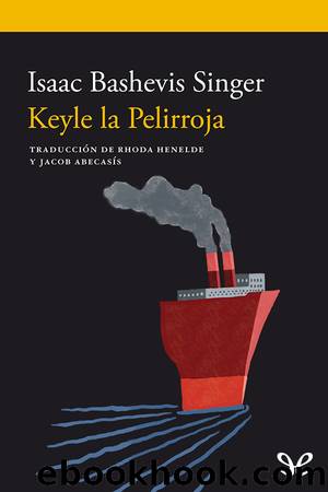 Keyle la pelirroja by Isaac Bashevis Singer