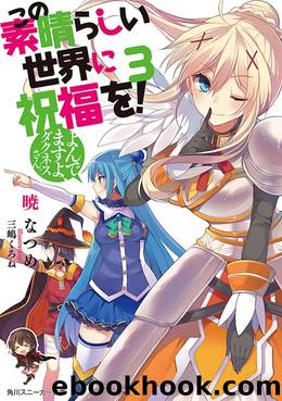 KonoSuba Vol. 03 by Natsume Akatsuki