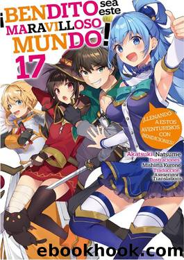 Konosuba Vol. 17 by Natsume Akatsuki