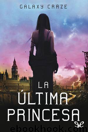 La última princesa by Galaxy Craze