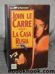 La Casa Rusia by John Le-Carré