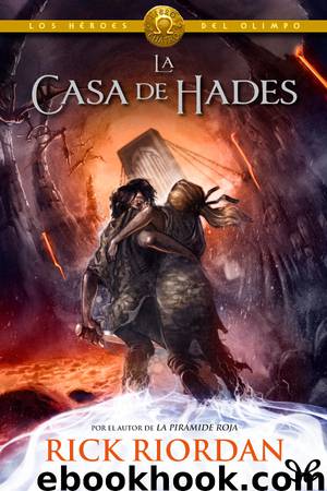 La Casa de Hades by Rick Riordan