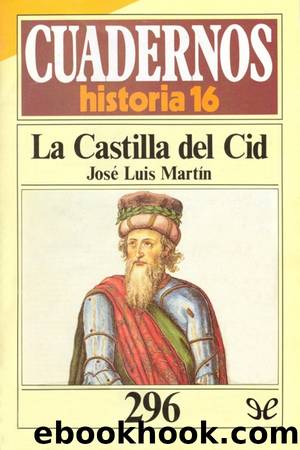 La Castilla del Cid by José Luis Martín