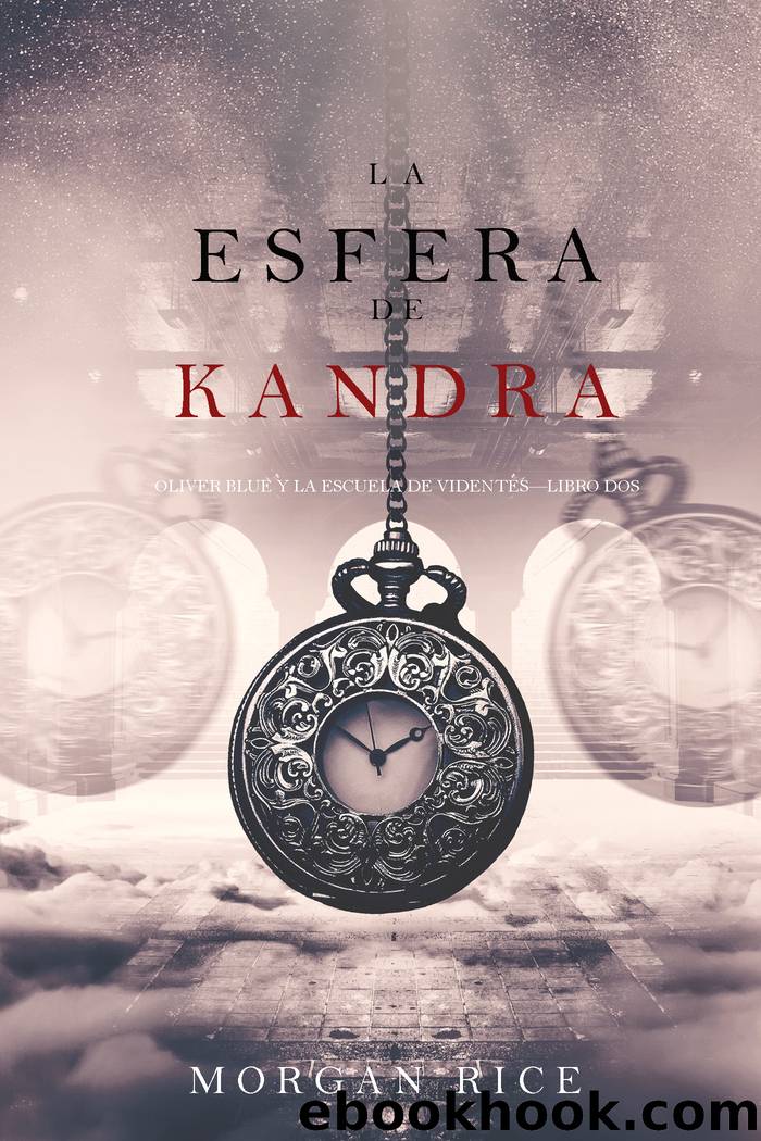 La Esfera de Kandra by Morgan Rice