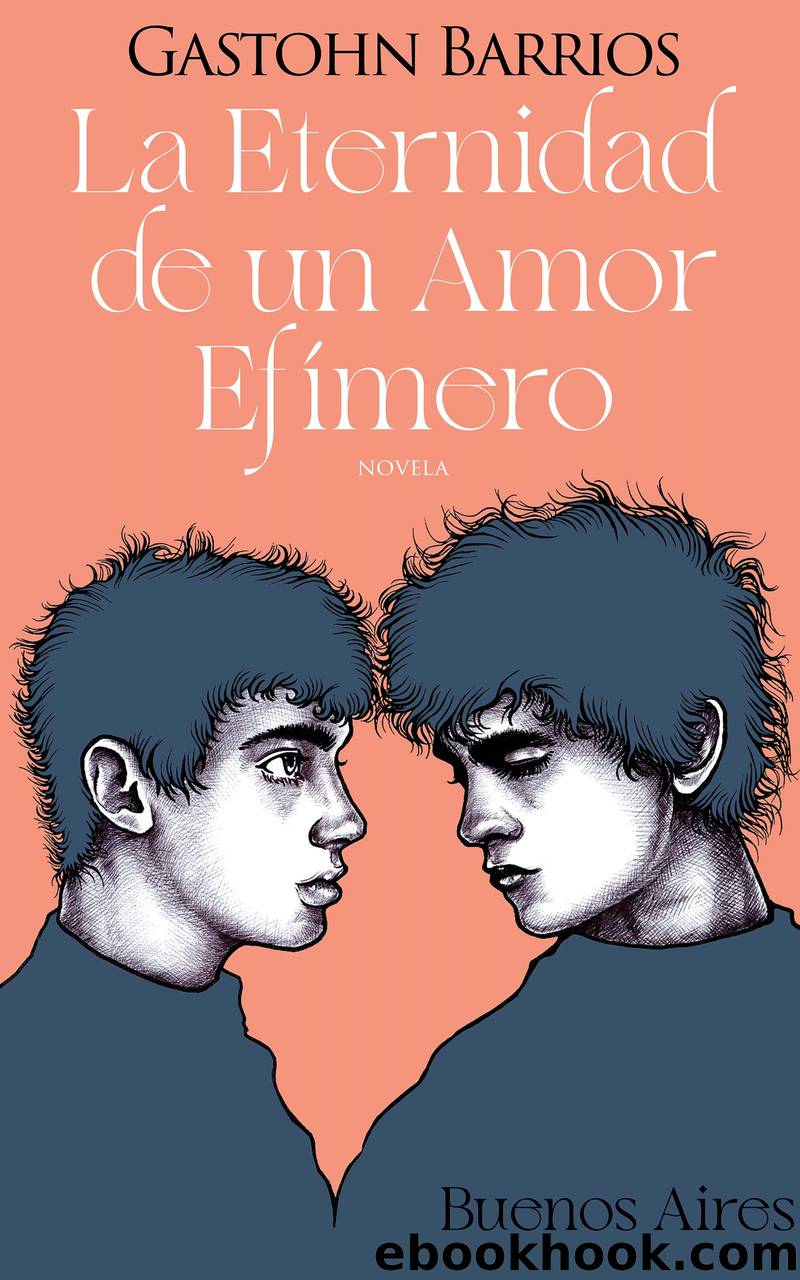 La Eternidad de un Amor EfÃ­mero (Buenos Aires) by Gastohn Barrios
