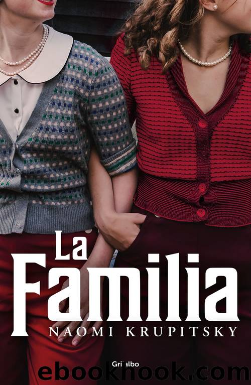 La Familia by Naomi Krupitsky