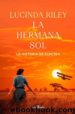 La Hermana Sol by Lucinda Riley