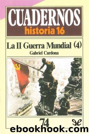 La II Guerra Mundial (y 4) by Gabriel Cardona